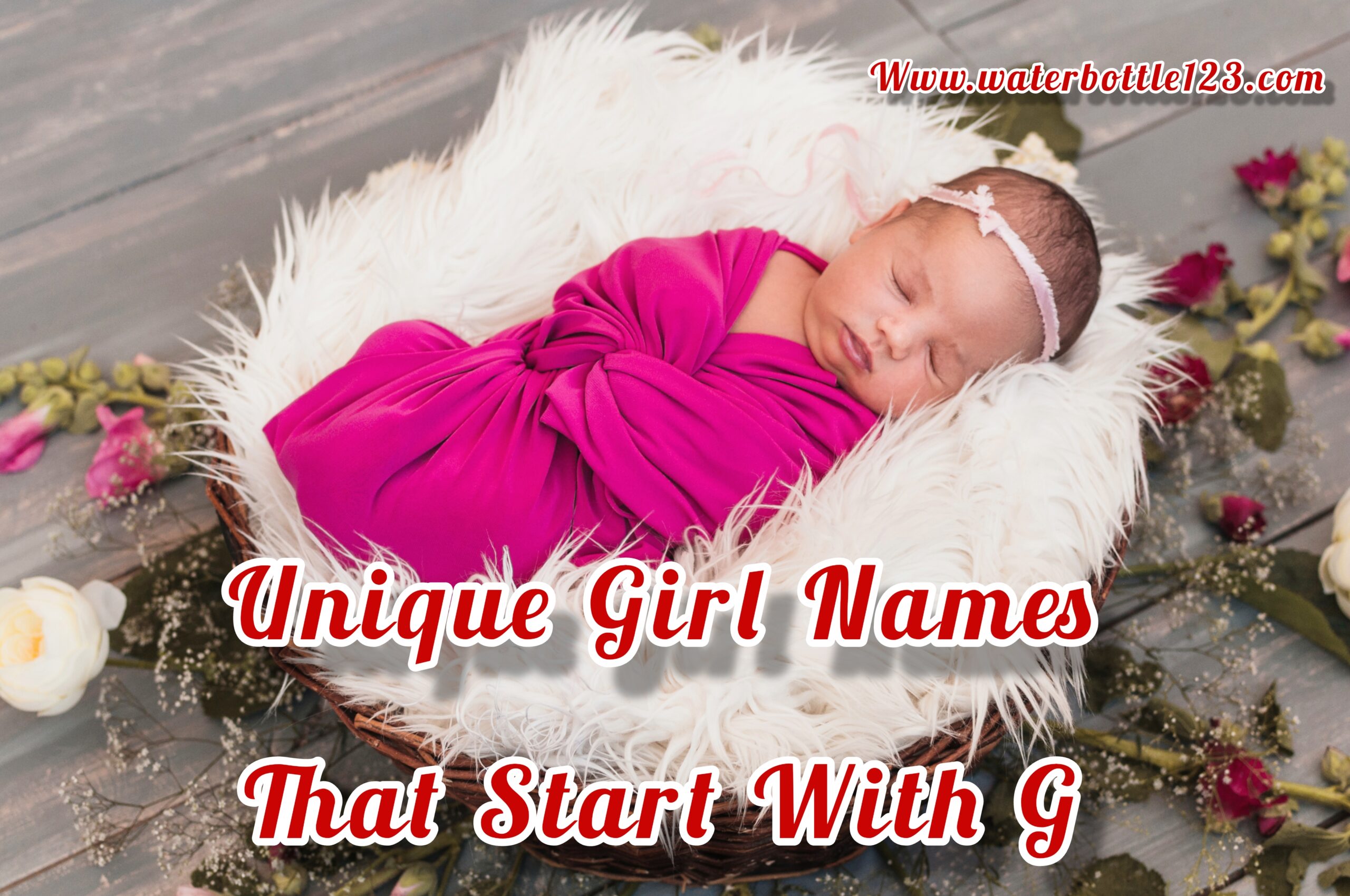 Unique Girl Names That Start With G